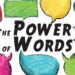 Did you know that Words carry Weight?